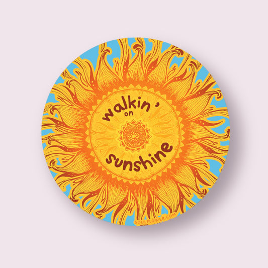 Walkin' on Sunshine Sticker