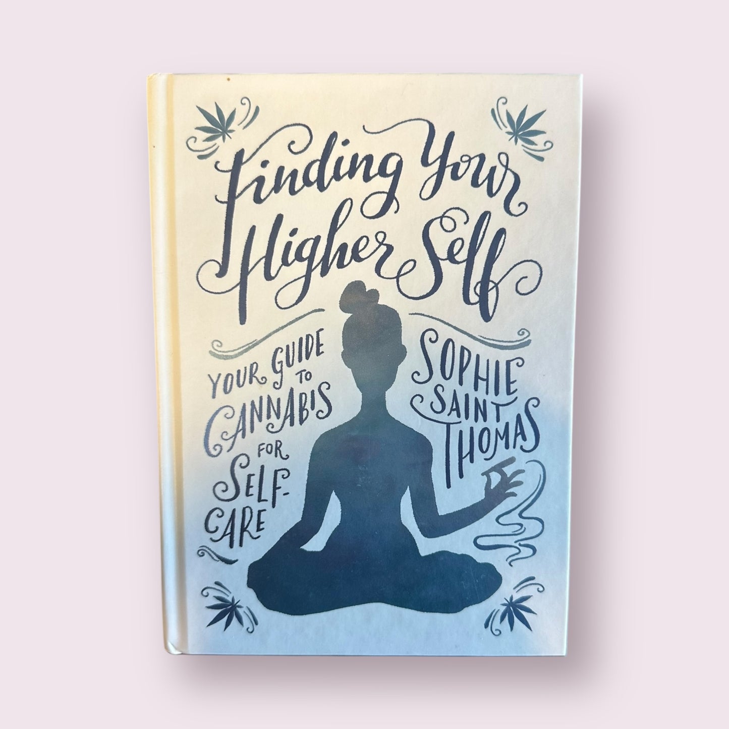 Finding Your Higher Self: Cannabis for Self-Care