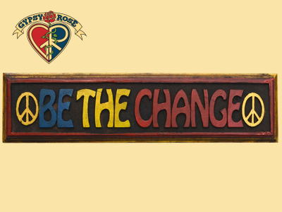 BE THE CHANGE PAINTED WOODEN WALL PLAQUE WALL HANGING