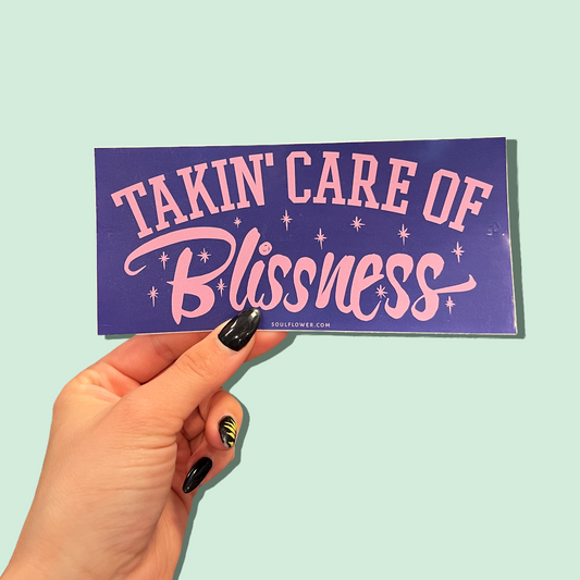 Takin Care of Blissness Sticker