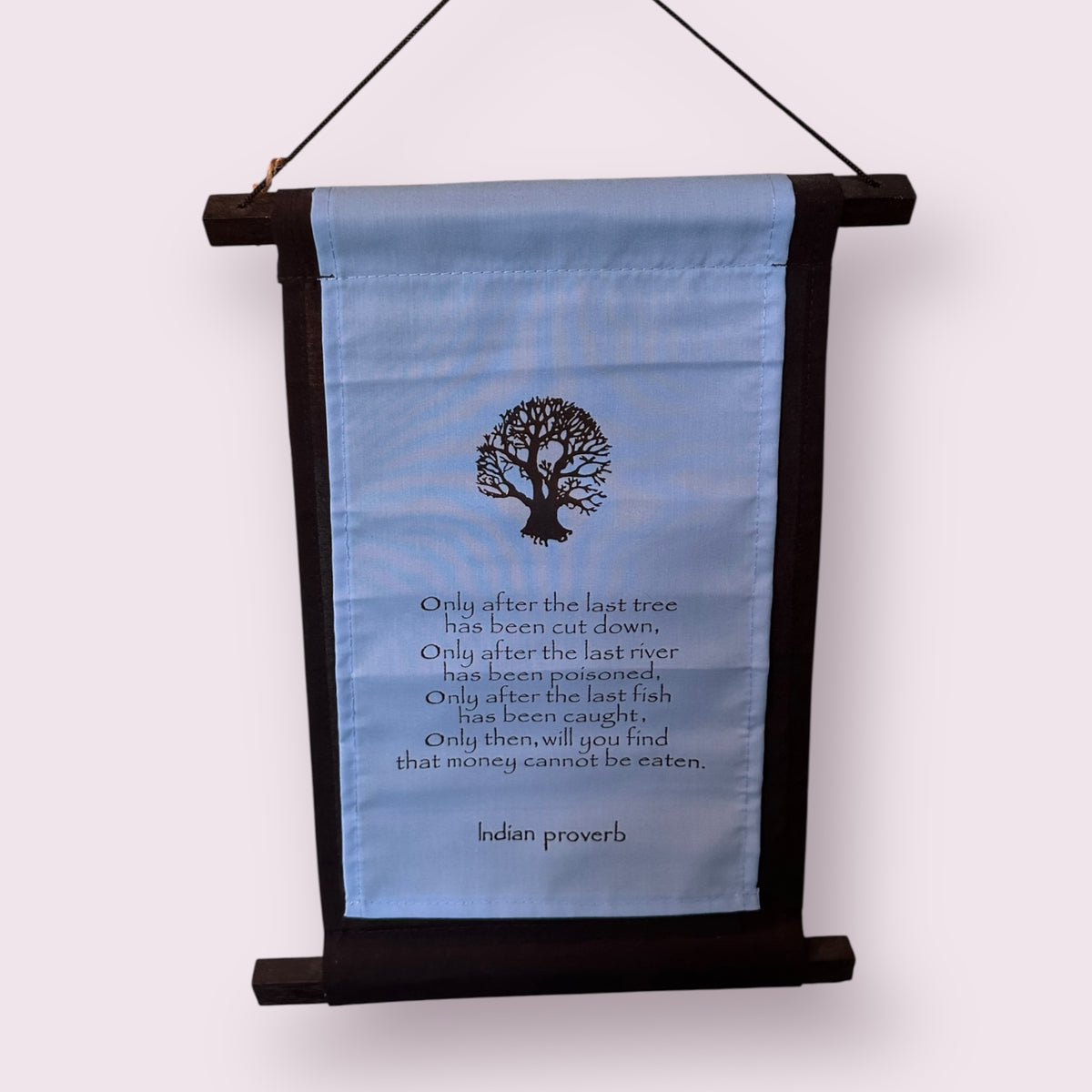 Small Cotton Banner - Indian Prophecy