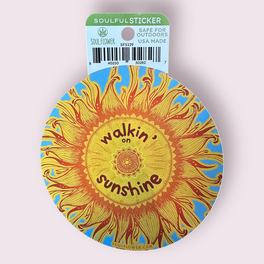 Walkin' on Sunshine Sticker