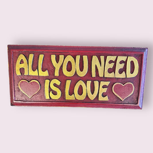 ALL YOU NEED IS LOVE PAINTED WOODEN WALL PLAQUE WALL HANGING