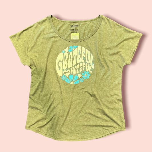 Grateful Not Hateful Slouch Top